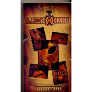 GRASSROOTS TO BLUEGRASS VHS VOL. 3 NEW! 6 SONGS IN 60 MINUTES!